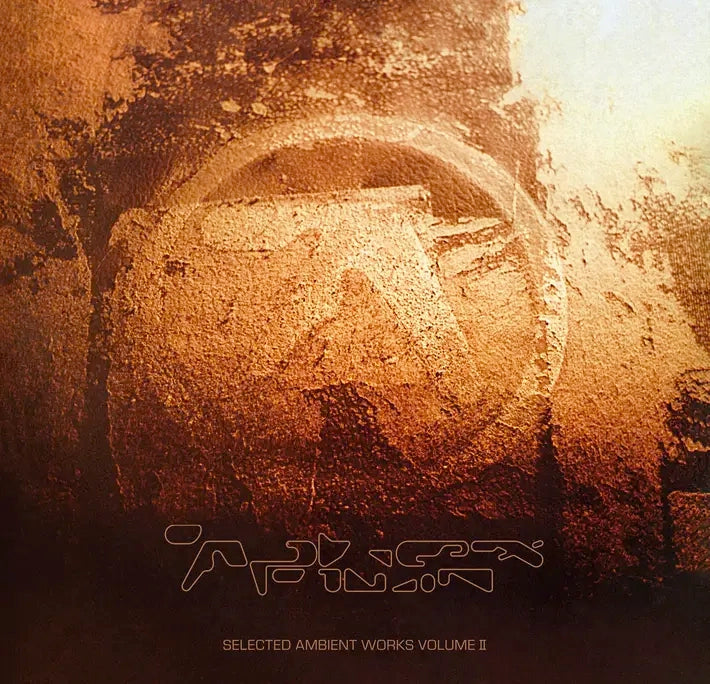 Aphex Twin - Selected Ambient Works Volume II (Expanded Edition)